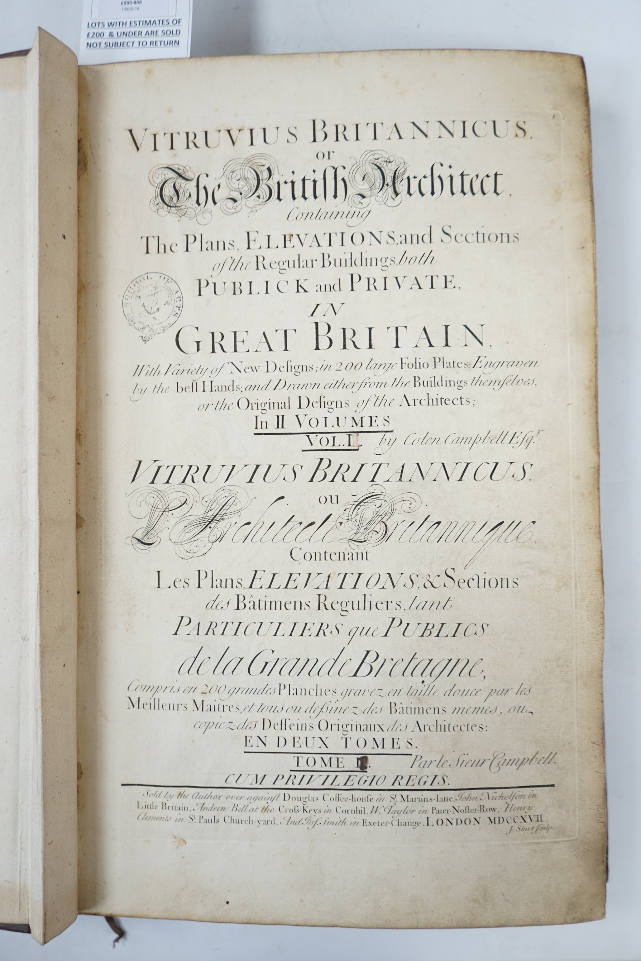 Campbell, Colen - Vitruvius Britannicus, or The British Architect, containing the Plans, Elevations and Sections of the Regular Buildings both Public and Private, vols 1 & 2 only, bound in 1, folio, calf rebacked, with e